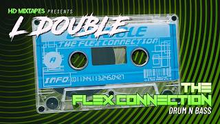 L Double - The Flex Connection (1998) | 90s Drum n Bass Mix