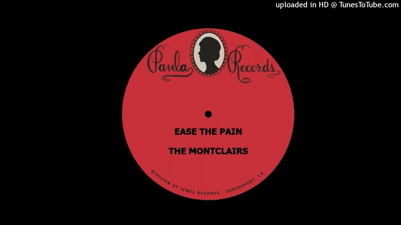 Download THE MONTCLAIRS - Ease the pain MP3
