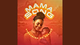Mama Song