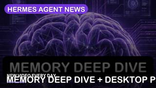 Memory Deep Dive + Desktop Prompt Editor + Browser Fix | Hermes Agent News