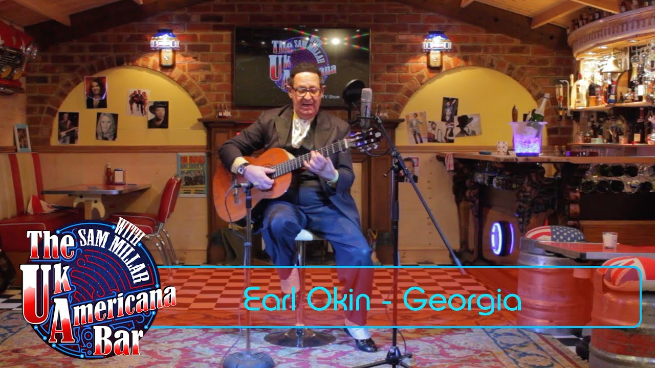 The UK Americana Bar TV Show - Earl Okin - Georgia