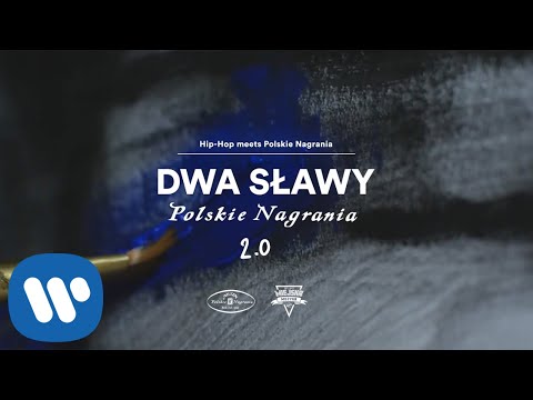 Dwa Sławy - Polskie Nagrania 2.0 [Official Music Video]