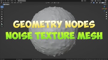 Blender Tutorial - Noise texture based geometry nodes mesh