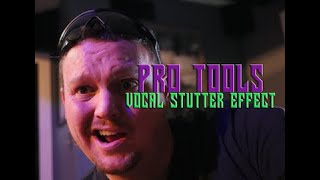 pro tools vocal stutter effect w coach kane