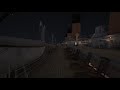 The Boat Deck (Night Time) - Titanic: Honor and Glory Demo 401 v1.4