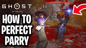 How To Perfect Parry In Ghost Of Yotei - Full Guide