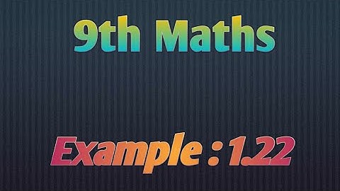 9th Maths - Example : 1.22 in Chapter 1 @JRMaths517