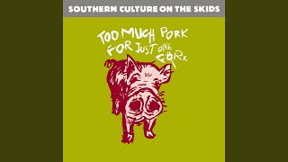 Video-Miniaturansicht von „Southern Culture on the Skids - Eight Piece Box“