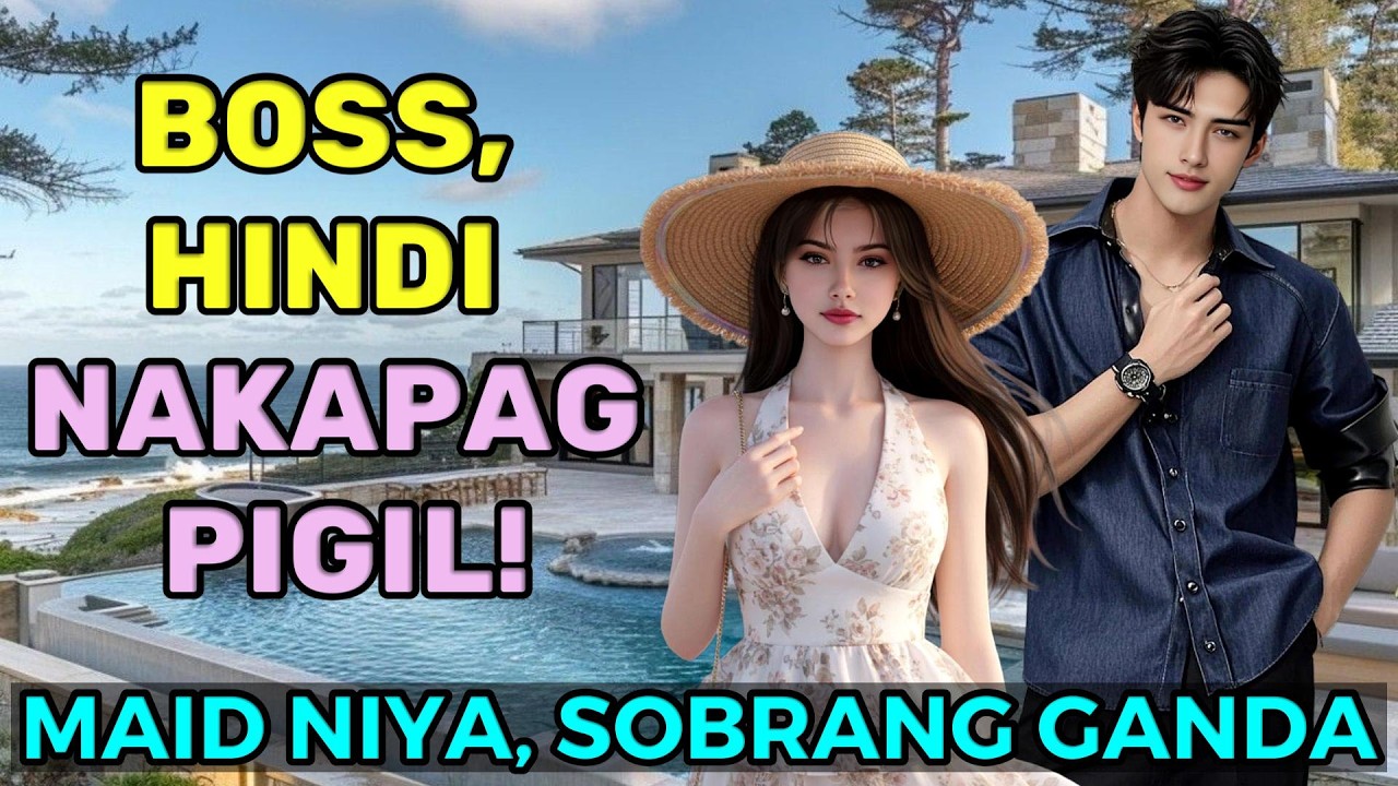 ANG BILYONARYONG BOSS ANG NAKAUNA SA MAGANDANG MAID NA GABI-GABI NIYANG PINAPANTASYA