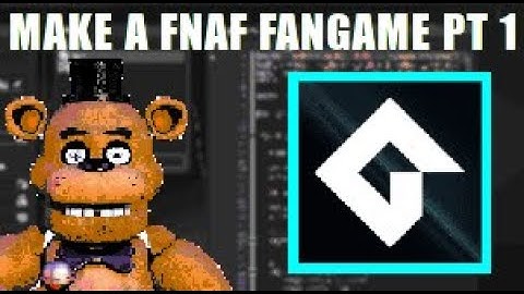 Gamemaker 2 Tutorial How to make a Fnaf Fangame [part 1]