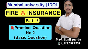 Fire Insurance Claim (Practical Qus. No.2) part 3 I IDOLI FY. B.com / F.Y BAF I Financial Accounting