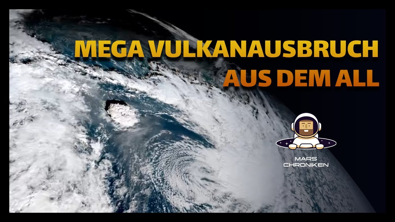 Tonga-Vulkanausbruch aus dem Weltraum erklärt