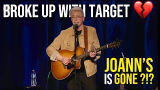 Broke Up With Target Andjoanns Is Gone