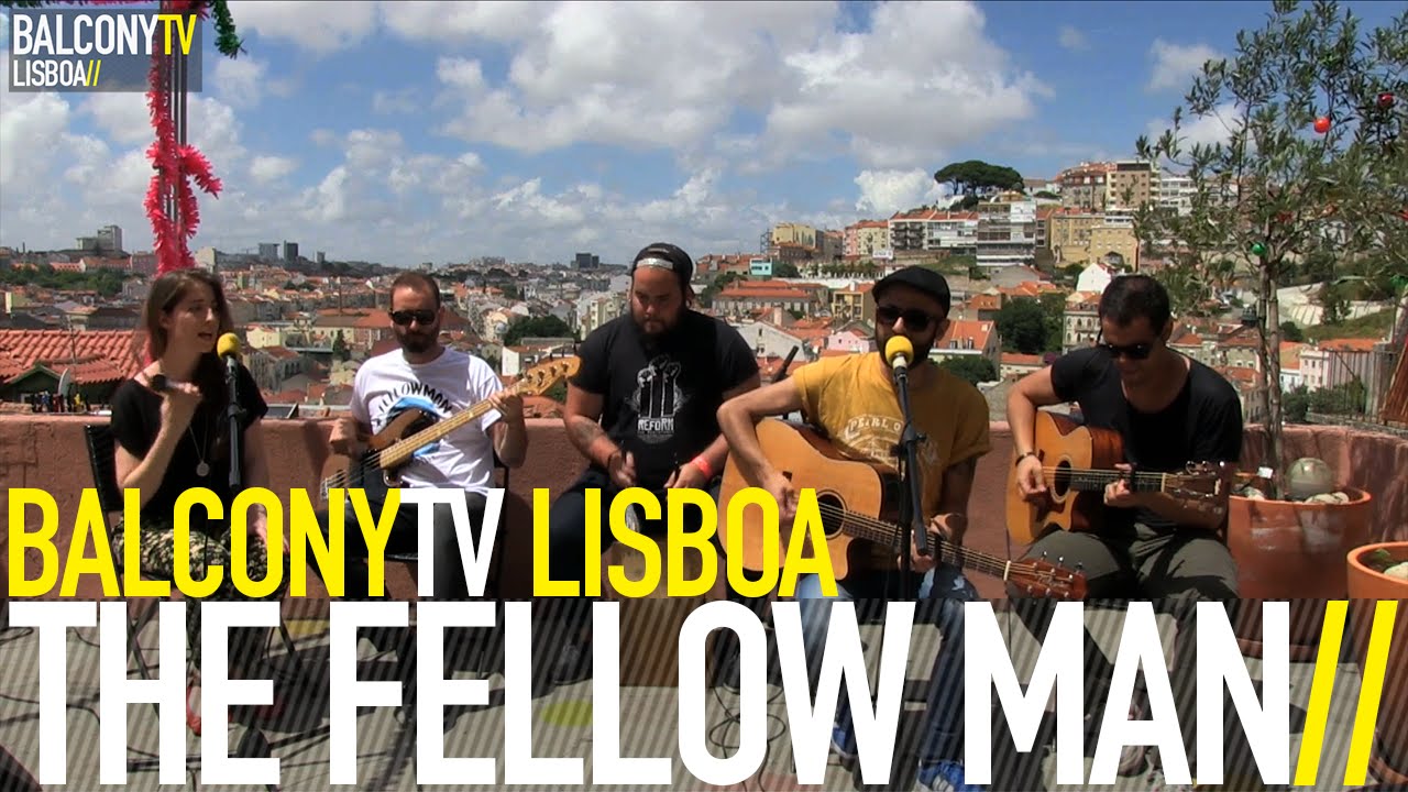 THE FELLOW MAN - DELIVER ME (BalconyTV)