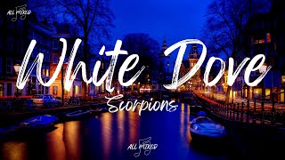 Scorpions - White Dove (Lyrics)