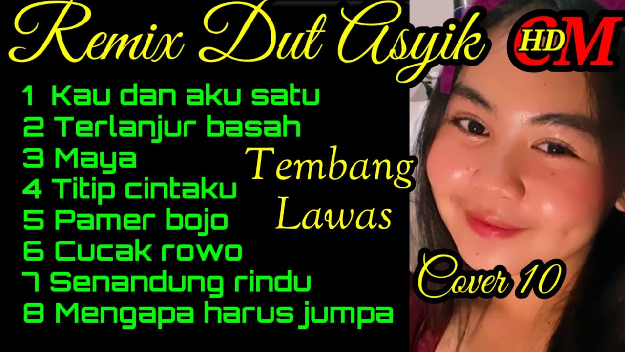 REMIX DUT ASYIK TEMBANG LAWAS COVER PRIA PART 10 ,KEMBALI TERINGAT MASA MUDA