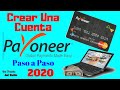 Como Crear una Cuenta en Payoneer 2020 || Que es Payoneer || Solicitar la Tarjeta Payoneer