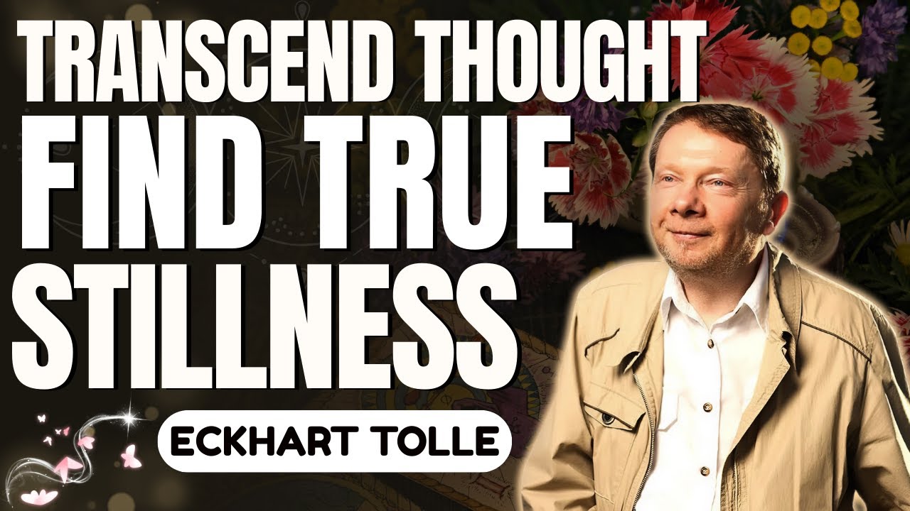 The Art of Living: Transcend the Mind & Embrace Presence | Eckhart Tolle