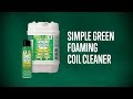 Simple Green Foaming Coil Cleaner