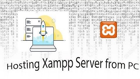 Hosting website from your PC using XAMPP(Apache) and Port Forwarding on Router