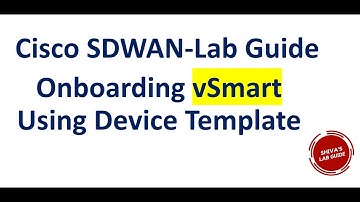 How to onboard vSmart using device template in cisco sdwan (viptela)