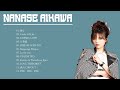 相川七瀬の人気曲 Nanase Aikawa💥ヒットメドレー Nanase Aikawaベストヒットメドレー 2021💥Best songs of Nanase Aikawa