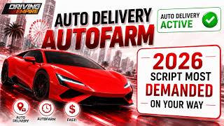 Driving Empire Script 2026 | AUTO DELIVER, AUTO RACE, AUTO DRIVE & BUY ANY CARS