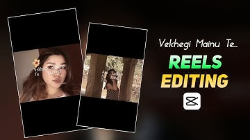 Dooron Dooron Song Reels Editing | Vekhegi Mainu Reels Editing | Capcut Template