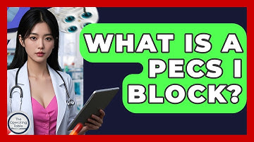 What Is A Pecs I Block? - The Operating Table