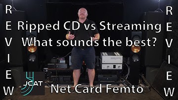 Ripping CD to SSD vs Steaming What Sounds Best?? JCAT Net Card Femto Review HiFi A/B Demo