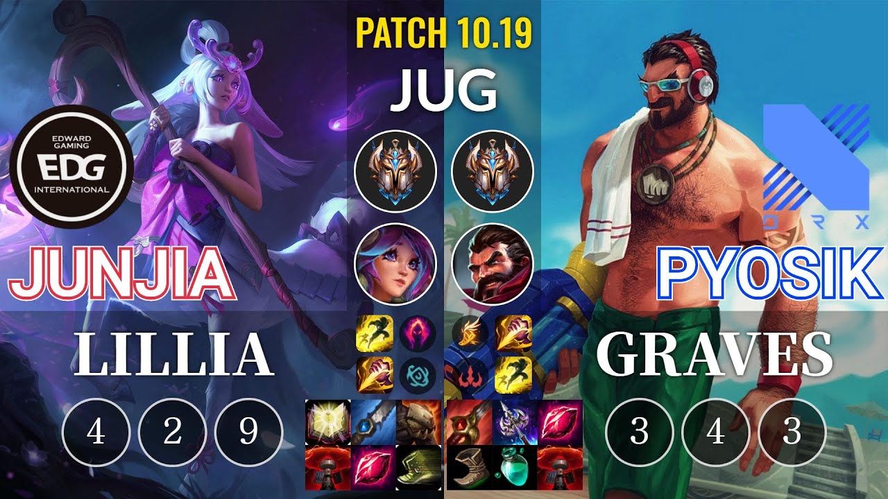 EDG JunJia Lillia vs DRX Pyosik Graves Jungle - KR Patch 10.19