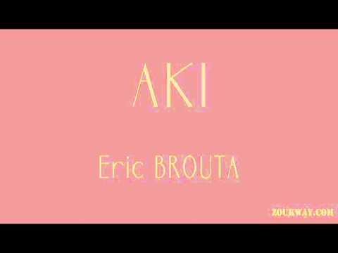 Eric BROUTA Aki