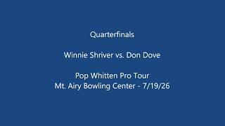 PWPT Mt. Airy July 2026 Quarterfinals: Winnie Shriver vs. Don Dove