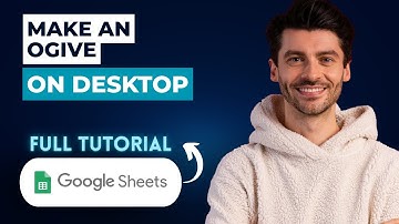 How to Make an Ogive in Google Sheets on Desktop [2025 Guide]