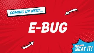 E bug - Seriously. Beat it! #germfest