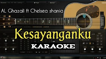 KESAYANGANKU KARAOKE (AL Ghazali ft Chelsea Shania) lagu terbaru full lyric