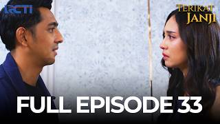 Download lagu (FREE) FULL EPISODE 33 TERIKAT JANJI | DRAMA TERBAIK