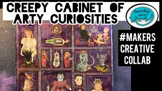 Creepy Cabinet of #ArtyCuriosities: #MakersCreativeCollab by devonrex4art 331 views 6 months ago 8 minutes, 33 seconds