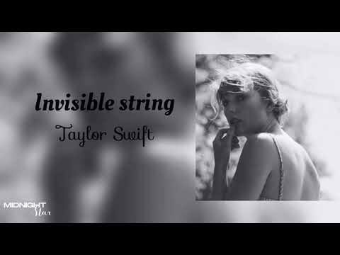 Taylor Swift - Invisible String (Lyrics Video)