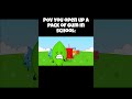 POV you open up a pack of gum in school #meme #bfdi #bfdia #funny #viralshort #shorts