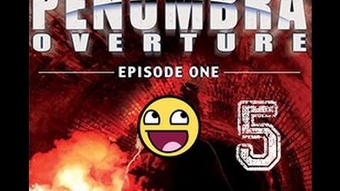 Lets Play Penumbra Overture 5: The Fuse