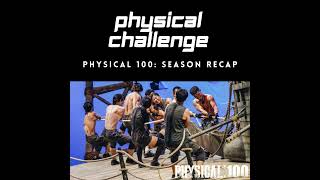 Physical 100 | Season Recap