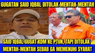 Download Lagu SAID IQBAL NIAT GUGAT KDM KE PTUN, TAPI BERUJUNG DITOLAK MENTAH MENTAH GEGARA TIDAK MEMENUHI SYARAT? MP3