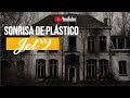 Sonrisa de plástico..