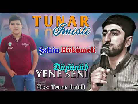 Sahin Hokumeli & Tunar Imisli - Yene Seni Dusunub 2021 (Official Audio)