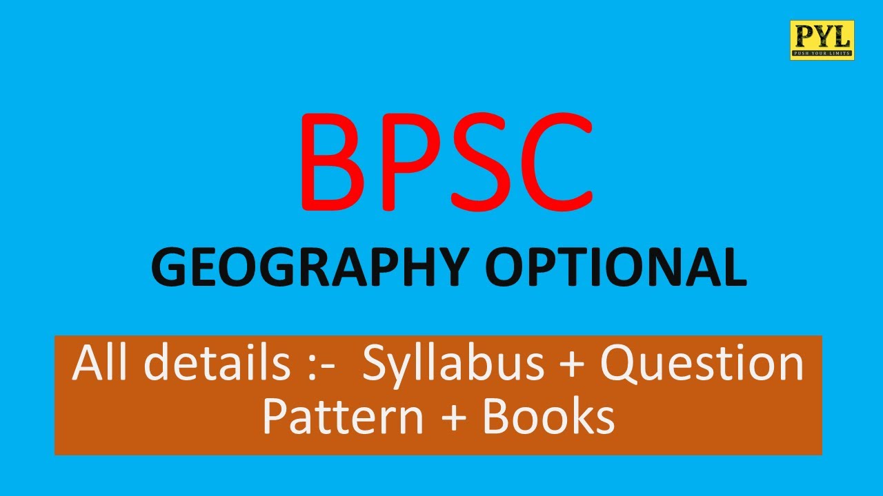 BPSC Geography Optional / All details / UPSC