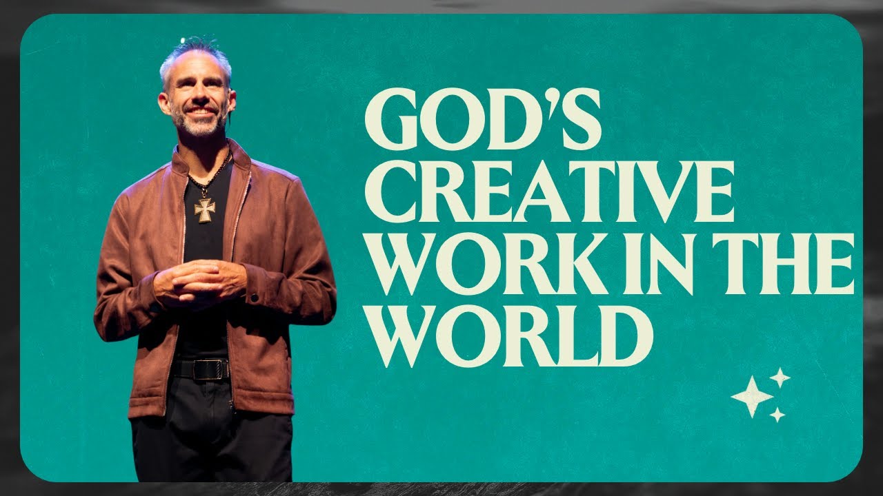 God's Creative Work in the World | Rick Carrol