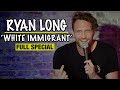 Ryan long white immigrant  full special