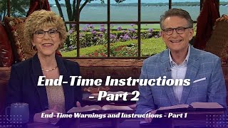 End-Time Instructions – Part 2
