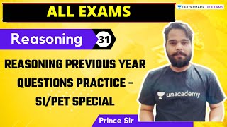 REASONING PREVIOUS YEAR QUESTIONS PRACTICE -SI/PET SPECIAL By  Prince Pandey